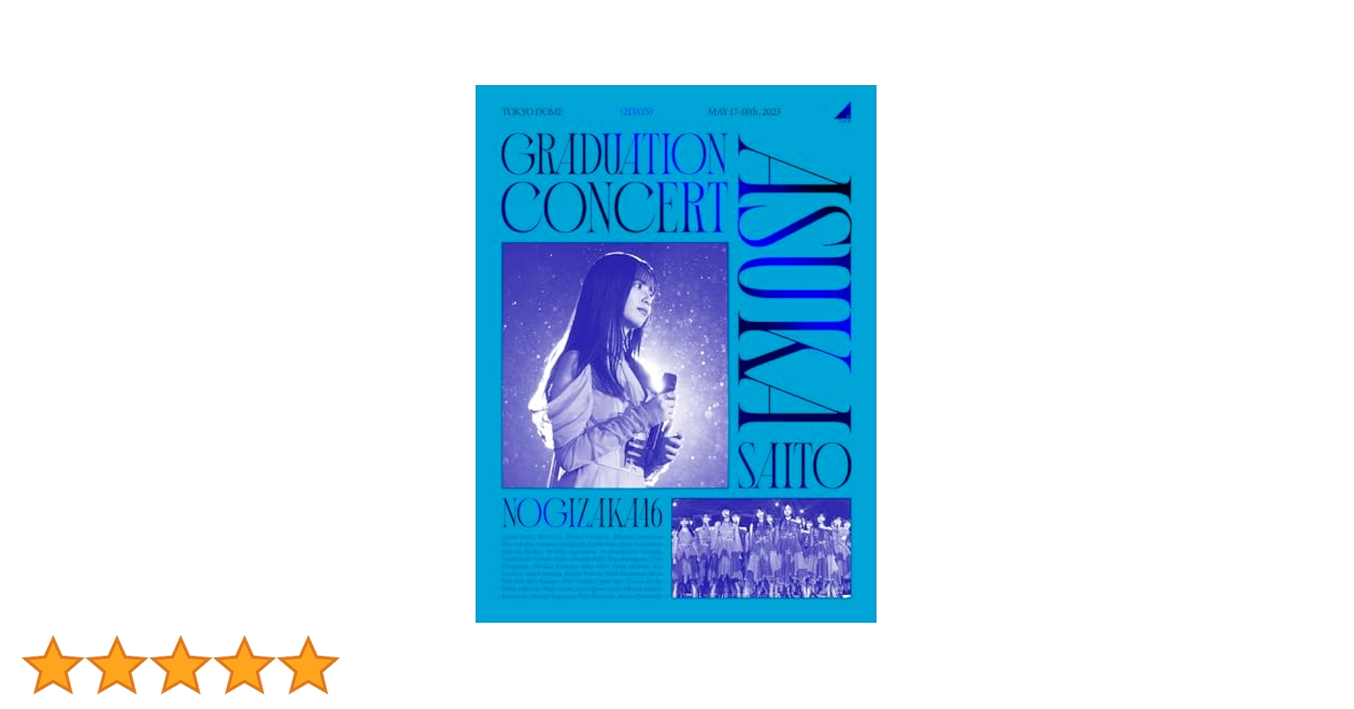 乃木坂46 Blu-ray 齋藤飛鳥 卒業コンサート 完全生産限定盤 Amazon.co.jp: NOGIZAKA46 ASUKA SAITO GRADUATION CONCERT